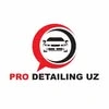 Pro detailing uz, детейлинг-студия