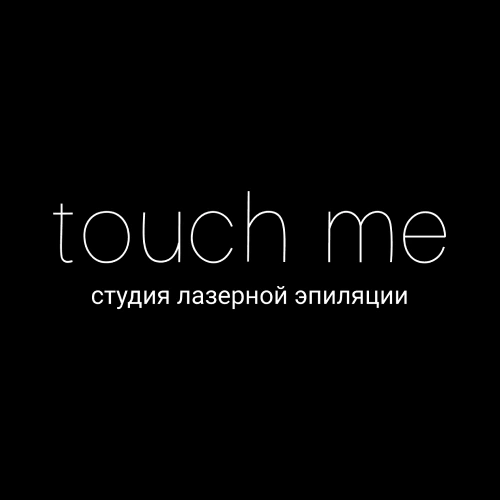Touch me